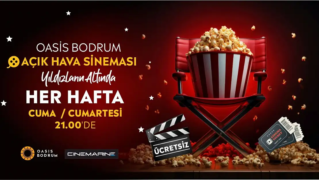 Oasis Bodrum yaz akşamlarında ücretsiz açık hava sinemasıyla buluşuyor
