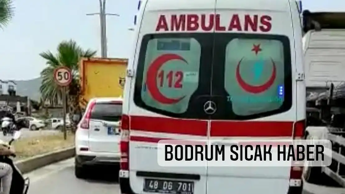 Bodrum'da Trafik Yoğunluğundan Ambulans'a Yol Verilmedi