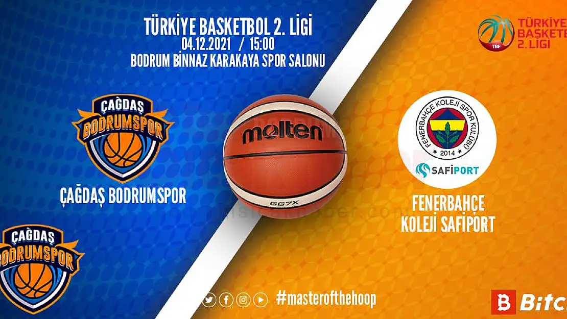 ÇAĞDAŞ BODRUM FENERBAHÇE'Yİ AĞIRLIYOR