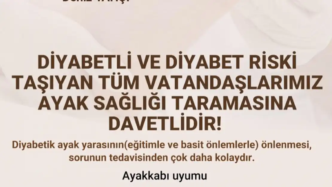 Diyabetli vatandaşlara ücretsiz ayak sağlığı taraması yapılacak