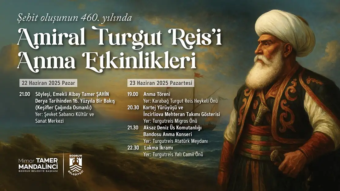 Kahraman denizci Turgut Reis'e vefa dolu anma programı