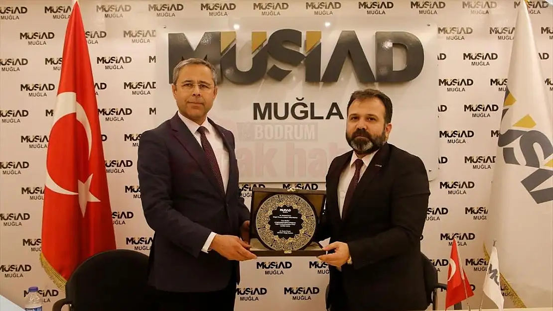 MÜSİAD'ın 'Muğla Dost Meclisi' toplantısı yapıldı