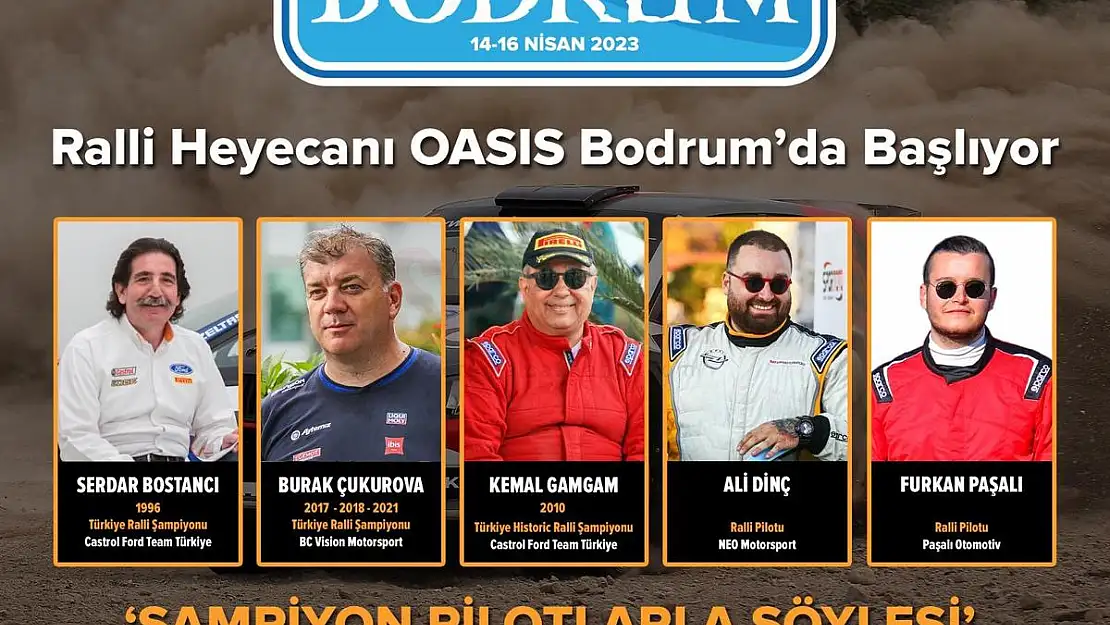RALLİ HEYACANI OASİS BODRUM'DA BAŞLIYOR