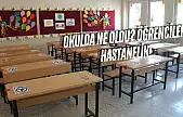 Okulda Ne Oldu? Öğrenciler Hastanelik!