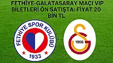 Fethiye–Galatasaray maçı VIP biletleri ön satışta