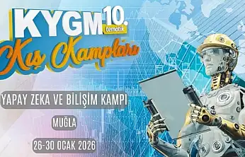 Yapay zekâ ve bilişim kampı başlıyor