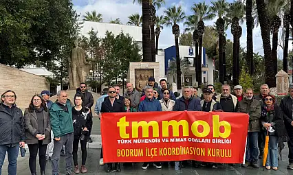 TMMOB Bodrum İKK: 6 Şubat unutulmadı