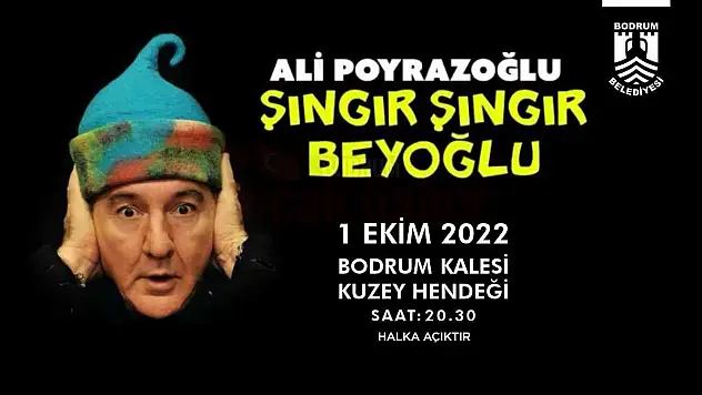 Ali Poyrazoğlu, 'Şıngır Şıngır Beyoğlu' Oyunu ile Bodrum'da
