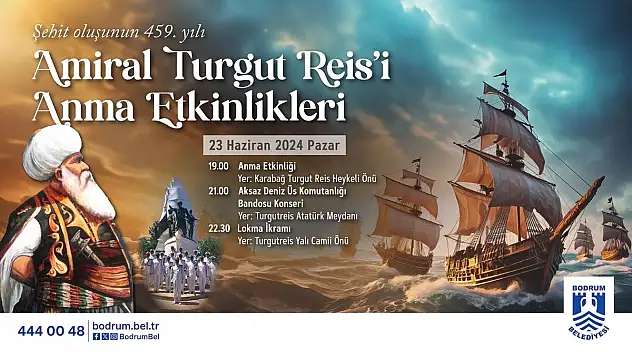 Amiral Turgut Reis'i Anma Etkinlikleri