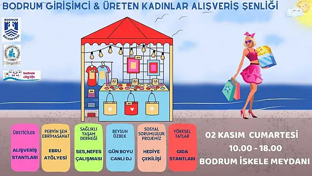 Bodrum Girişimci & Üreten Kadınlar Sonbahar Alışveriş Şenliği 2 Kasım'da Gerçekleşiyor