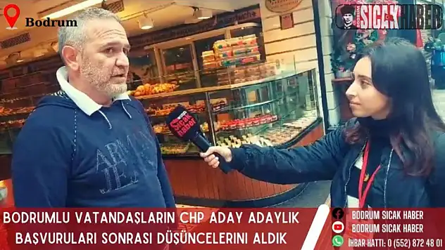 Bodrumlular Aday Adaylık Sürecini Değerlendirdi