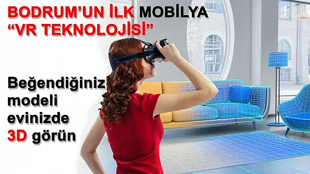 Bodrum'un İlk Mobilya ''VR Teknolojisi''