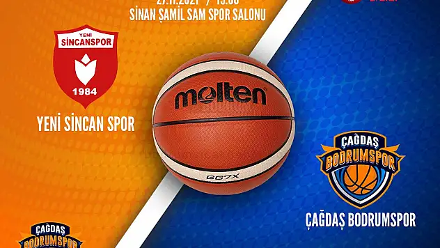 ÇAĞDAŞ BODRUM SPOR, YENİ SİNCAN SPOR İLE KARŞILAŞACAK