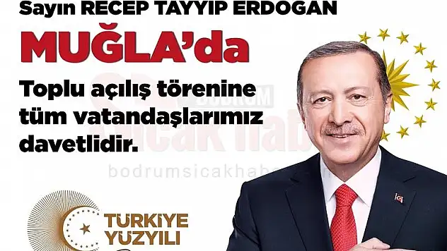 Cumhurbaşkanı Erdoğan 14 Ocak'ta Muğla'ya Geliyor