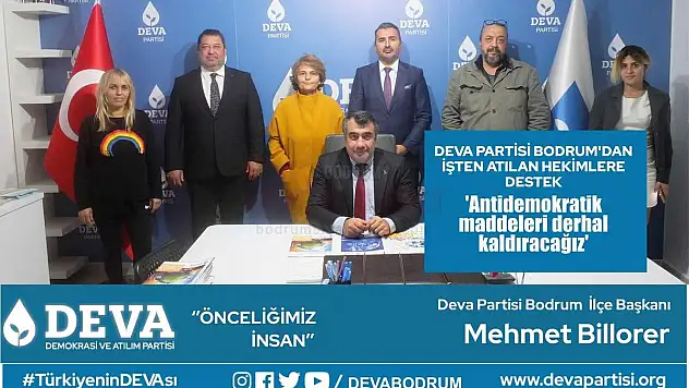 DEVA Partisi Bodrum'dan İşten Atılan Hekimlere Destek