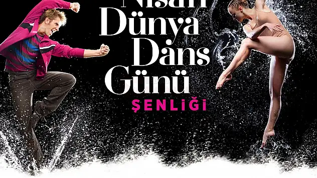 Dünya Dans Günü Kutlamalarına 419 Dansçı Katılıyor