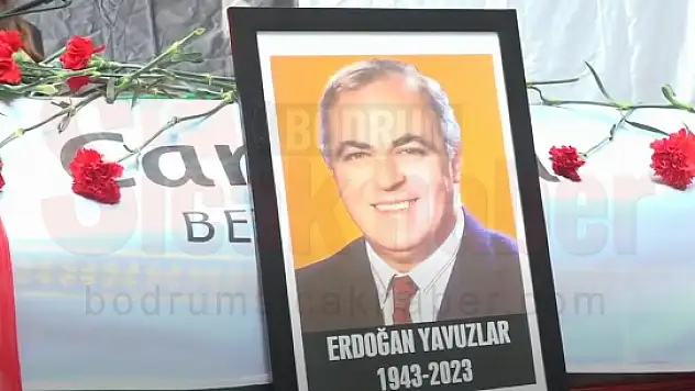 ERDOĞAN YAVUZLAR BODRUM'DA TOPRAĞA VERİLECEK