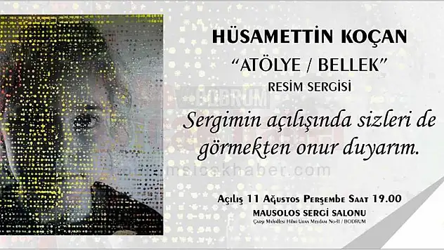 Hüsamettin Koçan, Atölyesinin Belleğiyle Bodrum'da