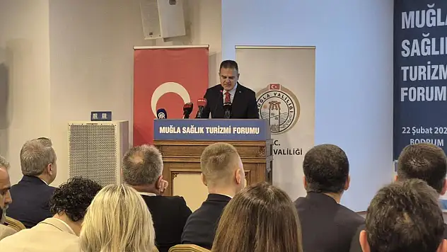 Muğla Sağlık Turizmi Forumu: Vali Akbıyık'tan Önemli Açıklamalar