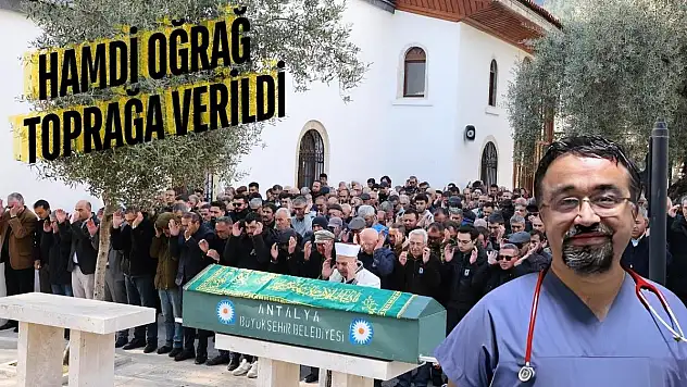 Muğlalı Doktor Hamdi Oğrağ Toprağa Verildi