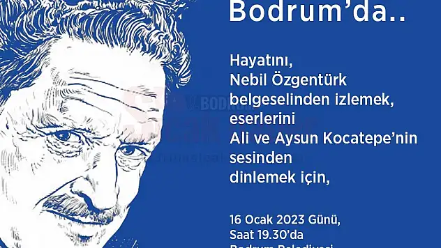 Nazım Hikmet, Bodrum`da Anılacak