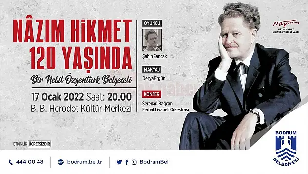 NAZIM HİKMET, DOĞUM GÜNÜNDE DE UNUTULMUYOR