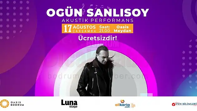 Ogün Sanlısoy Oasis Sahne'de