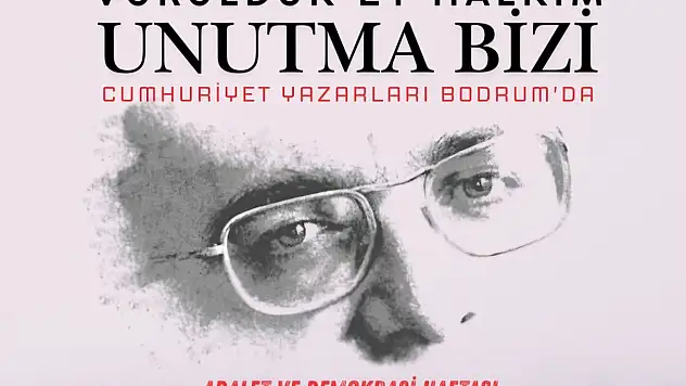 Uğur Mumcu, Bodrum'da Cumhuriyet yazarlarıyla anılacak
