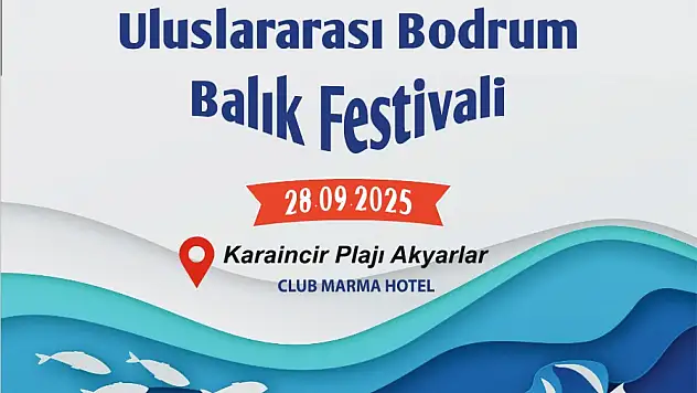 Uluslararası Bodrum Balık Festivali 28 Eylül'de Karaincir'de: 'Denizin kokusunu, damağında hisset'