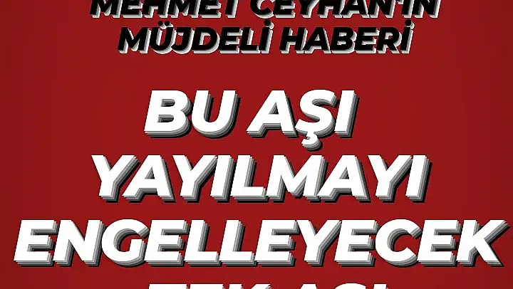 Bu Aşı Yayılmayı Engelleyecek Tek Aşı