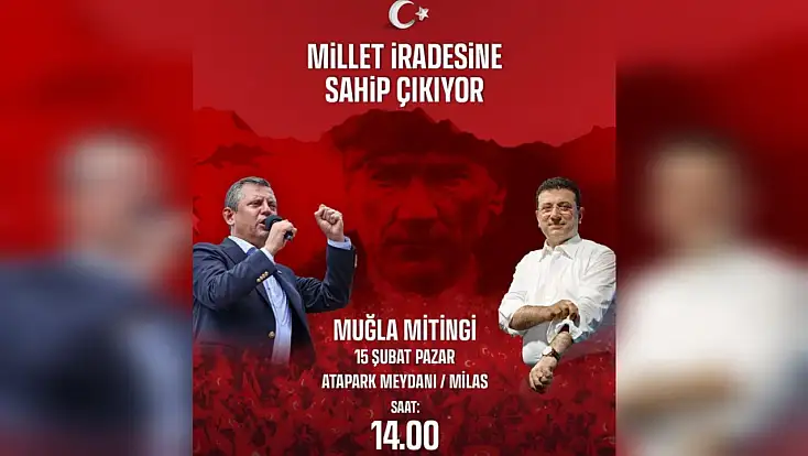 Özgür Özel Milas’ta meydana iniyor Akbelen gerilimi büyüyor