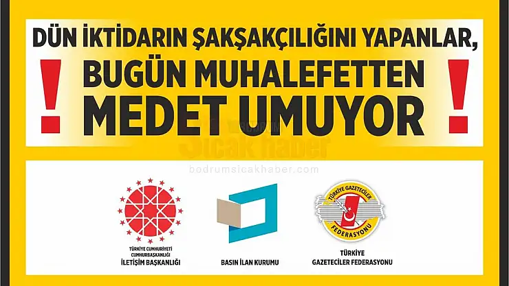 DÜN İKTİDARIN ŞAKŞAKÇILIĞINI YAPANLAR, BUGÜN MUHALEFETTEN MEDET UMUYOR...