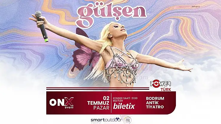 GÜLŞEN, BODRUM'DA SAHNE ALACAK