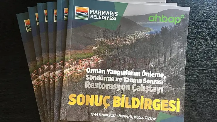 Marmaris'te orman yangınları çalıştayının sonuç bildirgesi açıklandı...