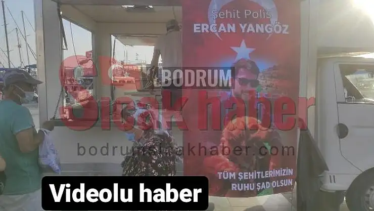 Şehit olan Ercan Yangöz anısına Bodrum'da Lokma Dağıtıldı