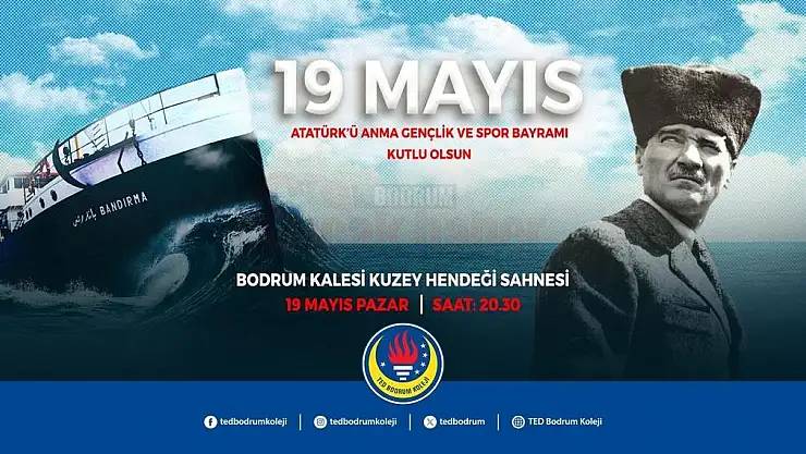TED'li Gençler, 19 Mayıs'ta Herkesi Bodrum Kalesi'ne Davet Ediyor