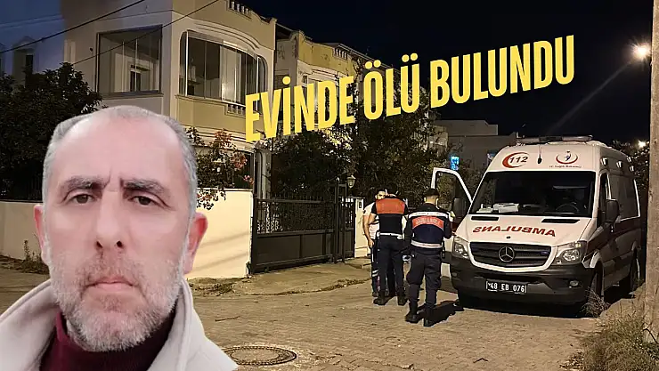 Üç gündür haber alınamayan İlhan Yangözgül evinde ölü bulundu