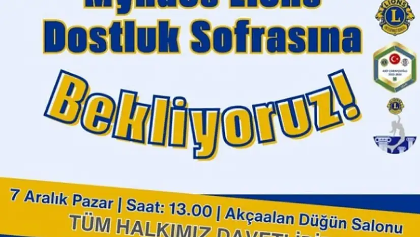 Myndos Lions kulübü'nden anlamlı dayanışma: dostluk sofrası' 500 kişiyi bir araya getiriyor