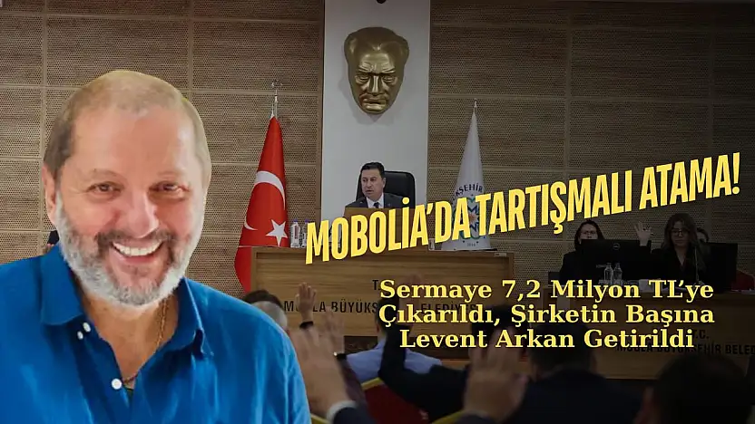 Mobolia'da tartışmalı atama! sermaye 7,2 Milyon TL'ye çıkarıldı, şirketin başına Levent Arkan getirildi